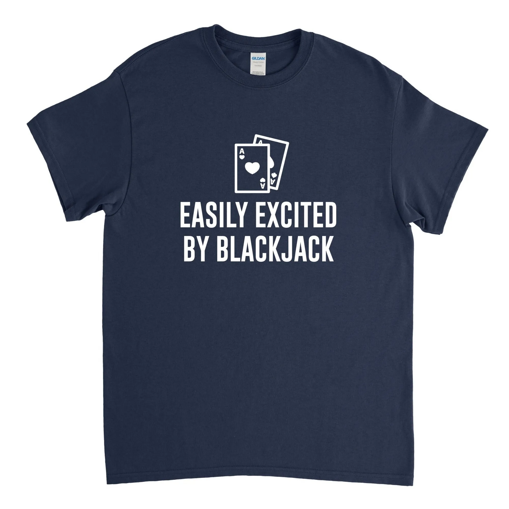 Easily Excited by Blackjack,Blackjack Shirt,Blackjack Player,Blackjack T Shirt,Blackjack Gift,Casino T Shirt,Funny Gambler