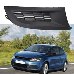 Left/Right Car Front Bumper Fog Light Grille for VW Polo Typ 6R Hatch-back & Sedan Pre-facelift 2011 2012 2013 6RD853665A