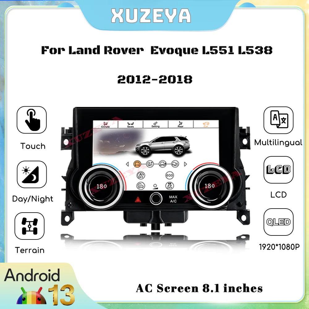 

8,1 дюймовый Android 13 для Land Rover Evoque L551 L538 2012-2018 экран переменного тока 1920*1080 ЖК-кондиционер мультимедийный сенсорный экран