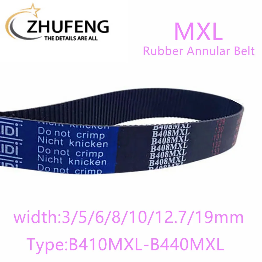 MXL High torqueTiming BeltBelt B410B412B413B415B418B420B424B427B428B430B434B440  Width 3/5/6/8mmto19mm For 3D Printer Drive Belt