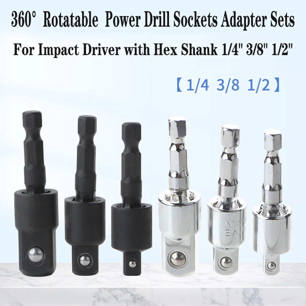 

360°Rotatable Power Drill Sockets Adapter Sets for Impact Driver with Hex Shank 1/4" 3/8" 1/2"