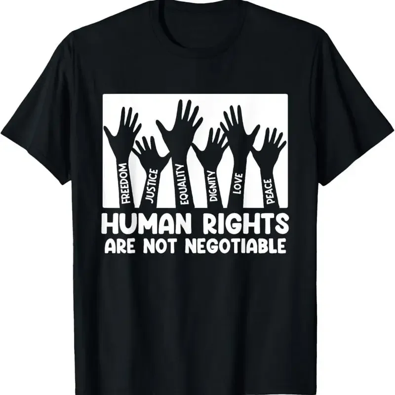 Human Rights Are Not Negotiable Equality Social Justice T Shirt