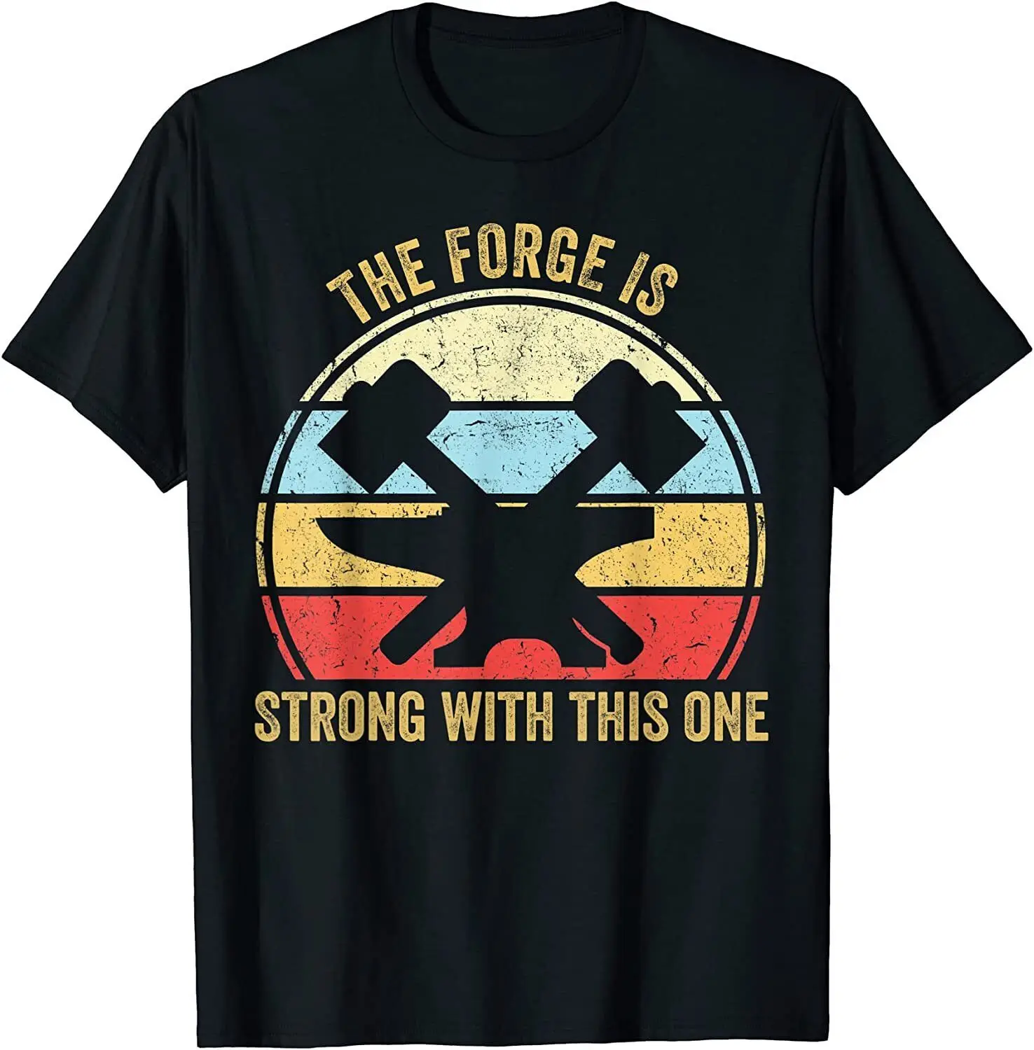 NEW The Forge Is Strong With This One Funny Blacksmith T Shirt long or short sleeves