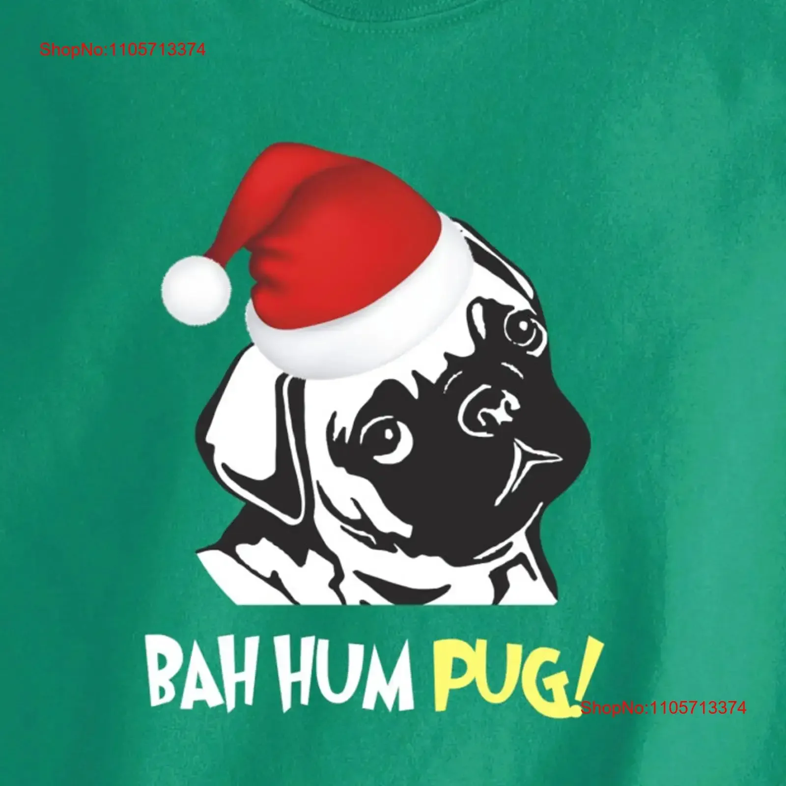 BAH HUM PUG Adult Infant sizes Fun green or red T Shirt Bodysuit funny doug christmas holiday youth toddler children 0321