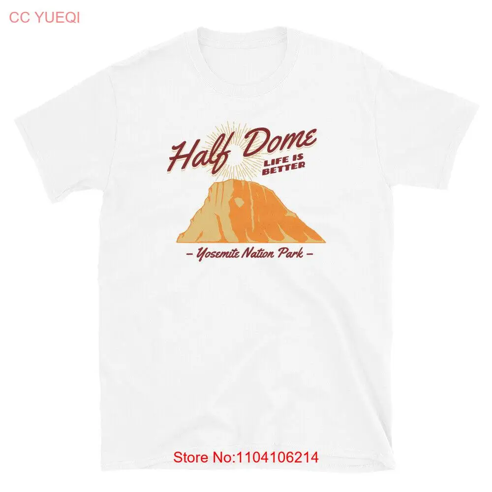 Half Dome, Life Is Better, Yosemite Short-Sleeve Unisex T-Shirt