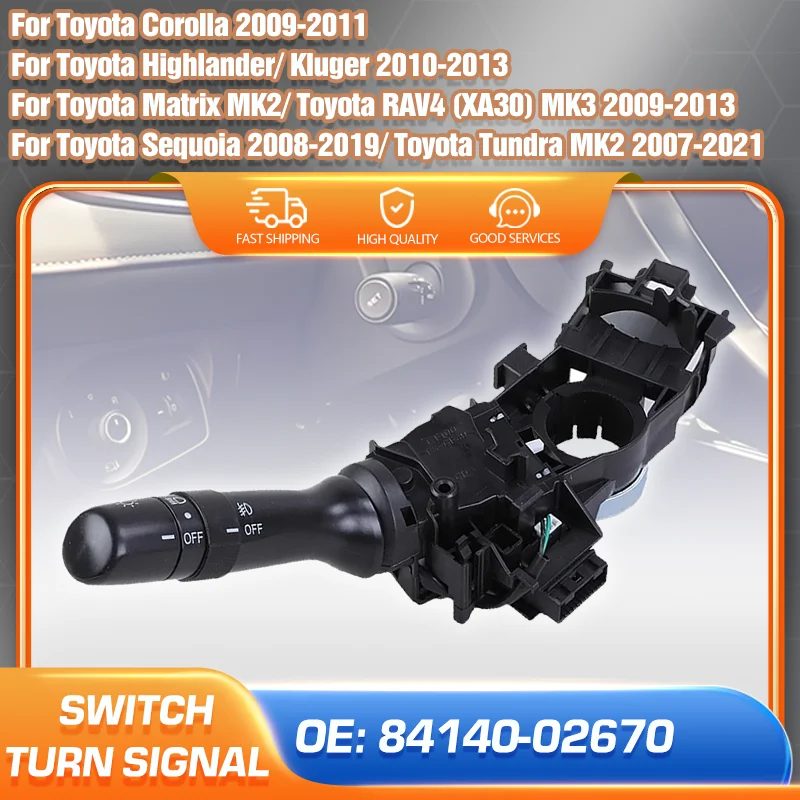 

Car Turn Signal Switch For Toyota Corolla 2009-2011 Toyota RAV4 XA30 2009-2013 Toyota Matrix Sequoia Tundra Highlander Kluger