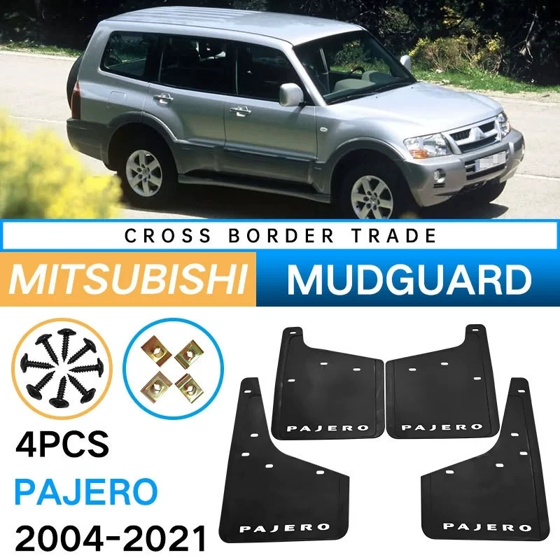 

4PCS Front Rear Wheel Mudguards For Mitsubishi Pajero PAJERO 2004-2021 Edition Sedan Touring Splash Guards Fender Mud Flaps
