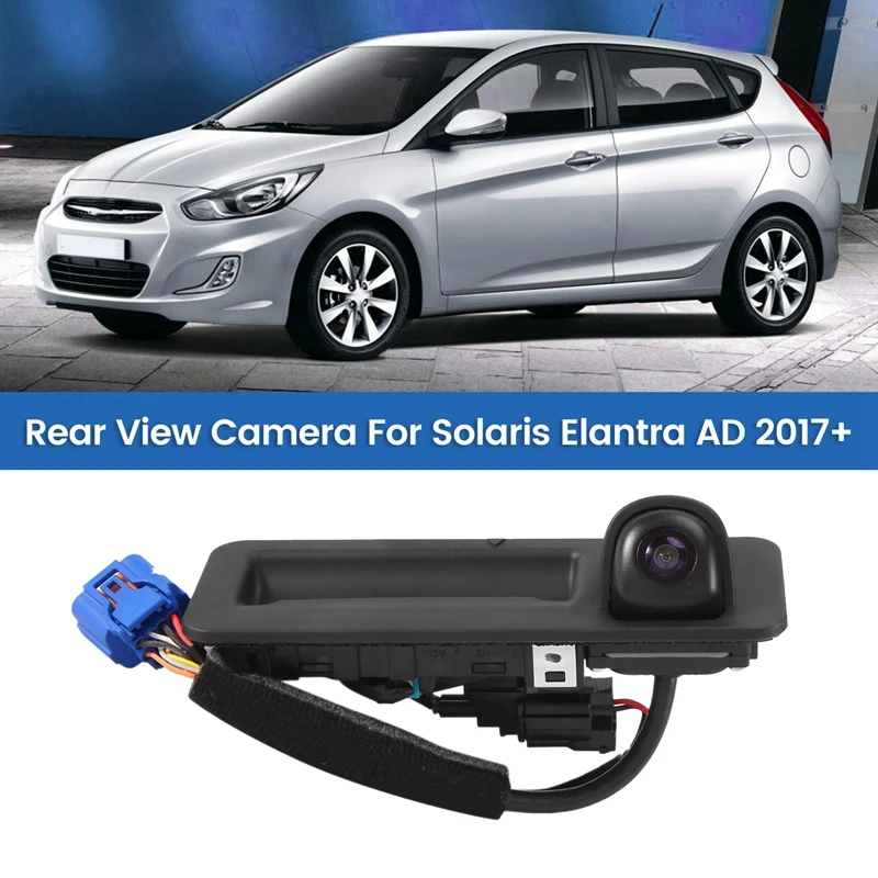 95760-F2001 Tailgate Handle Rear View Camera 95760-F2300 For Hyundai Elantra 2017+ Trunk Parking Assist Back-Up Camera