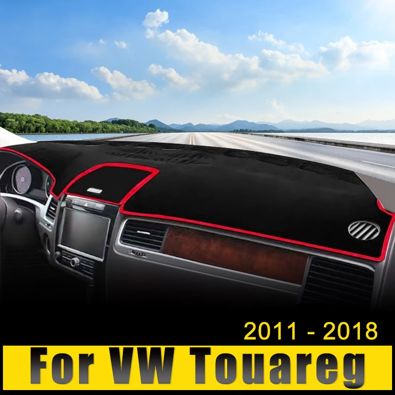 

For Volkswagen VW Touareg 7P 2011 2012 2013 2014 2015 2016 2017 2018 Car Dashboard Cover Avoid Light Pad Anti-UV Carpets Mat