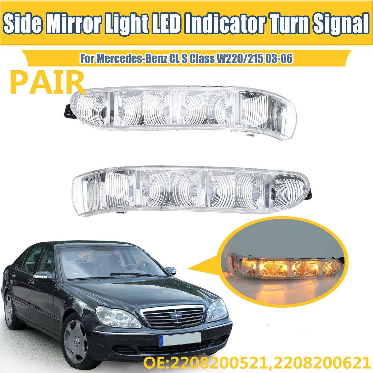 Pair Car Mirror Turn Signal Light For Mercedes-Benz CLS W220 W215 2003 2004 2005 2006 2208200521 2208200621 Side Mirror Lamp