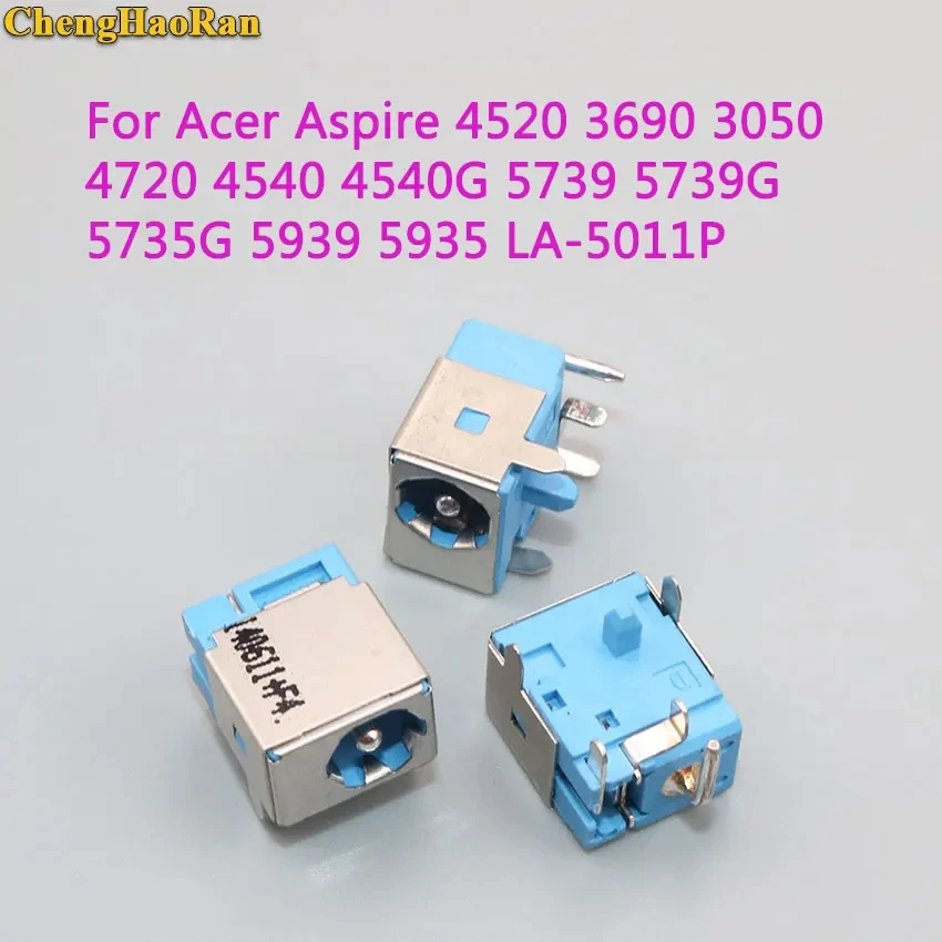 ChengHaoRan DC Power Jack connector for ACER Aspire 3100 G720 5732 4720Z 5735 5920G 4540G LA-5011P 7720Z 5220 7730G 4540 6930