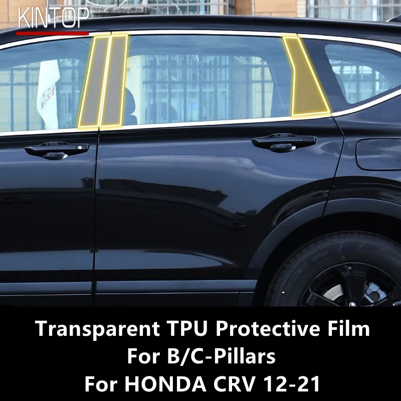 

For HONDA CRV 12-21 B/C-Pillars Transparent TPU Protective Film Anti-scratch Repair Film Accessories Refit