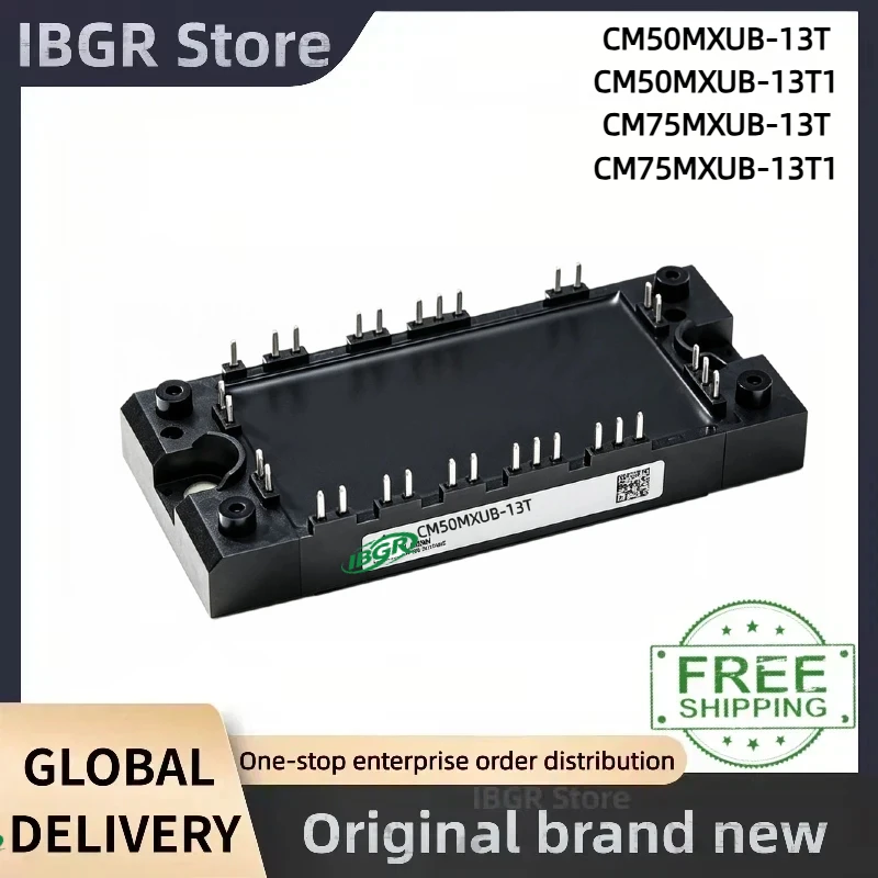 CM50MXUB-13T CM50MXUB-13T1 CM75MXUB-13T CM75MXUB-13T1 Power IGBT Module New Original in Stock