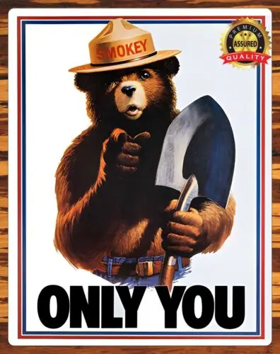 Smokey The Bear - Only You Can Prevent Forrest Fires - Metal Sign