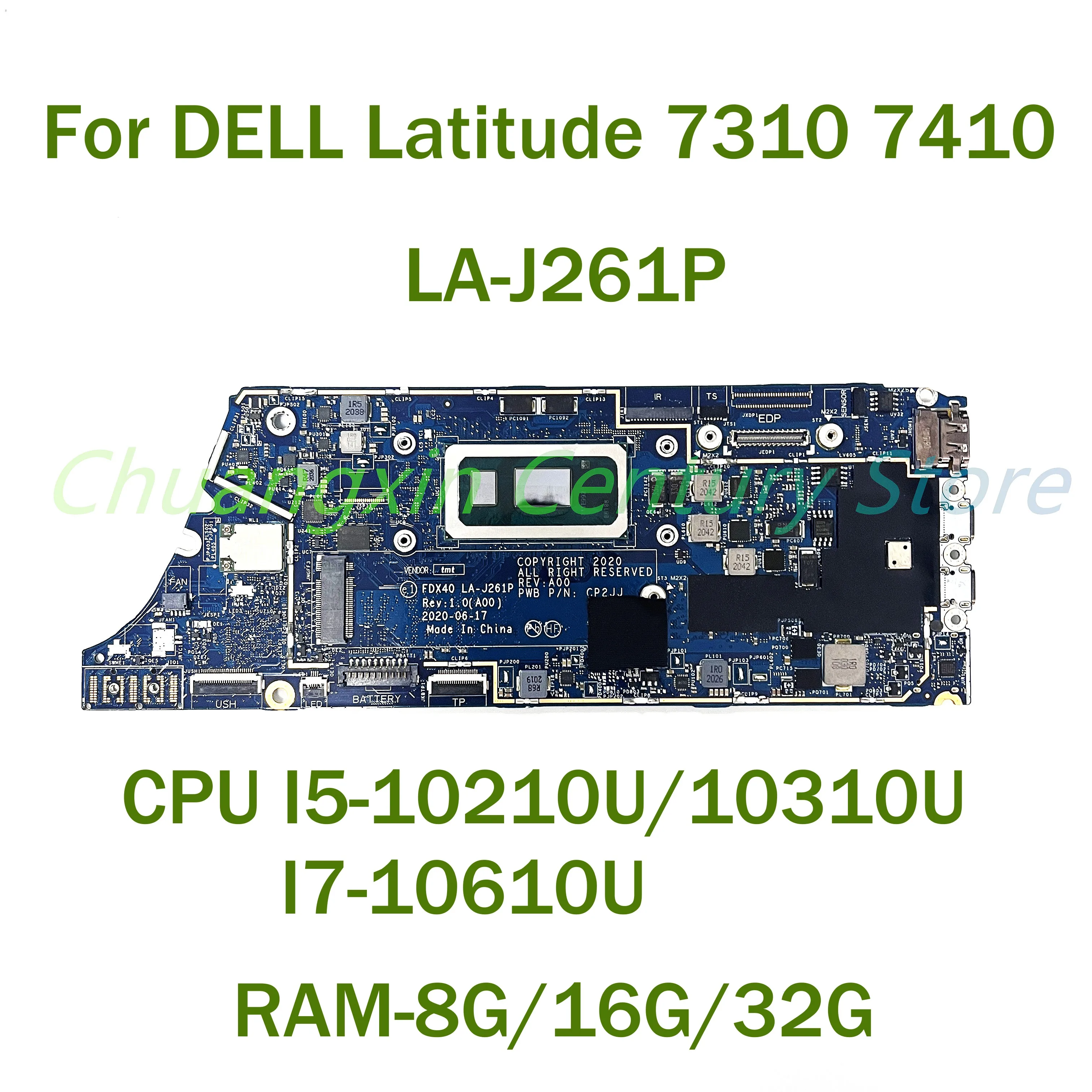 Imagem -01 - Placa-mãe do Portátil para Dell Latitude 100 Totalmente Trabalho Latitude 7310 7410 La-j261p com Cpu I510210u I7-10610u Ram8g 16g 32g