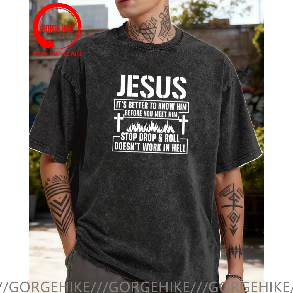 Vintage Washed Cotton T-Shirt Funny Designer Jesus It's Better to Know Him Before You Meet Him T Shirt Men Fashion Trendy Casual