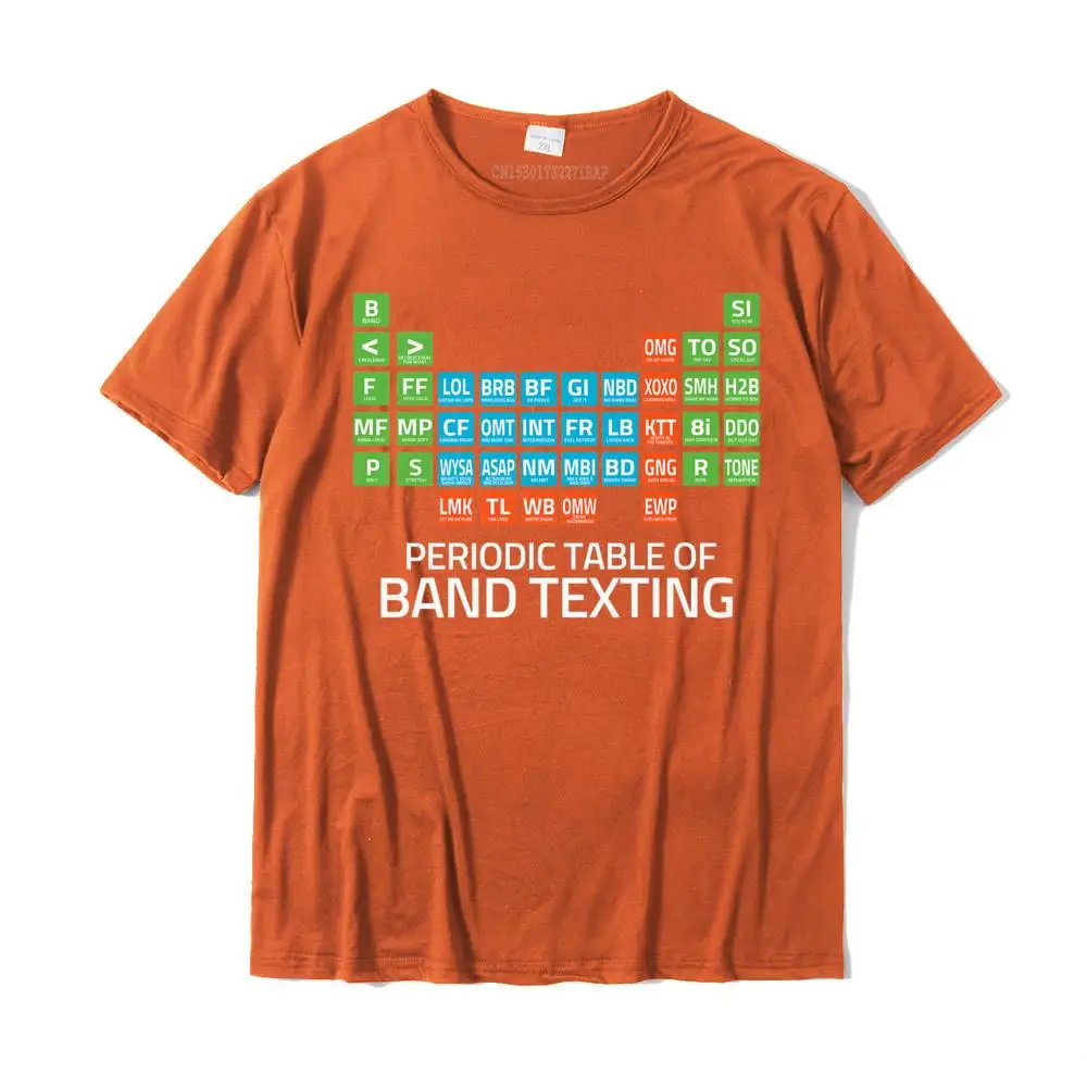 Marching Band Periodic Table Of Band Texting Elements Funny Premium T-Shirt Cotton Tops Shirt For Men Print T Shirts Birthday