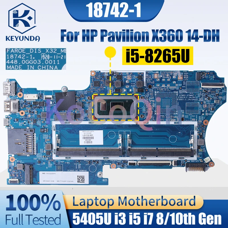 18742-1 For HP Pavilion X360 14-DH Notebook Mainboard 5405U i3 i5 i7 8/10th Gen L51138-601 Laptop Motherboard Full Tested