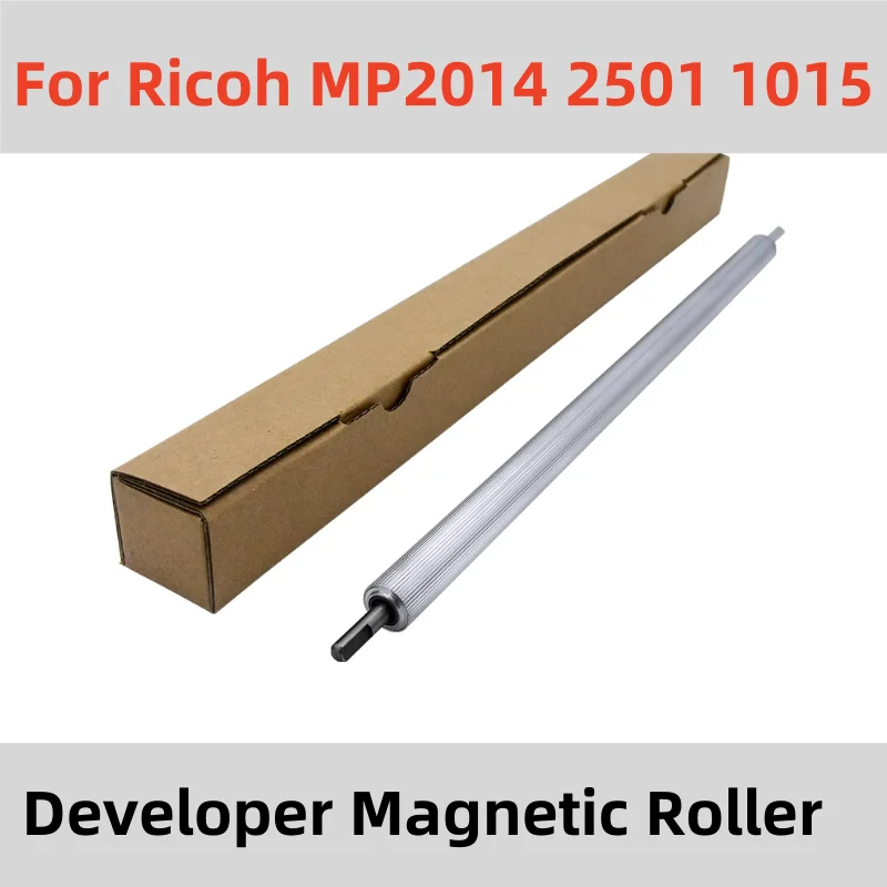 

MP2014 Developer Magnetic Roller For Ricoh MP 1015 1813 2013 2001 2501 M2700 M2701 IM2702 Developer Magnetic Roller