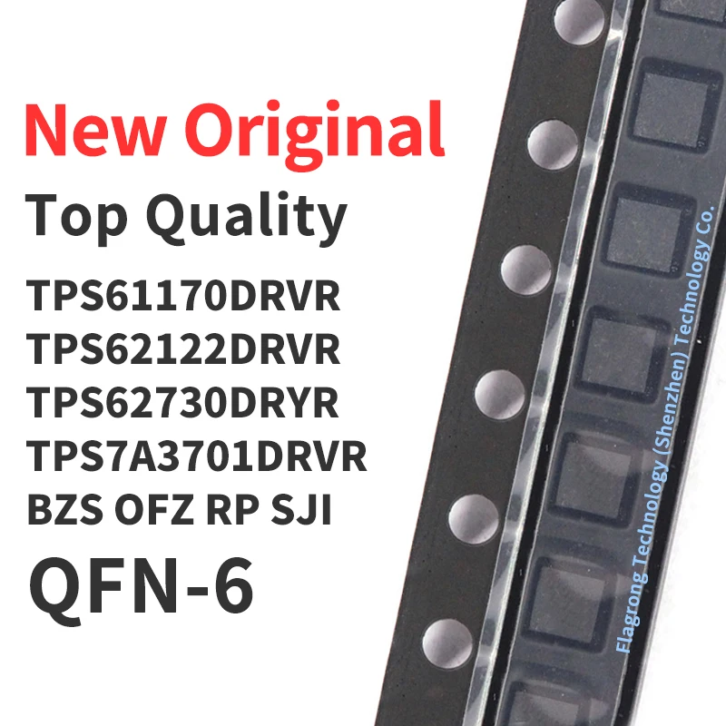 (10 Pieces) TPS61170DRVR TPS62122DRVR TPS62730DRYR TPS7A3701DRVR QFN-6 BZS OFZ RP SJI New Original Chip IC