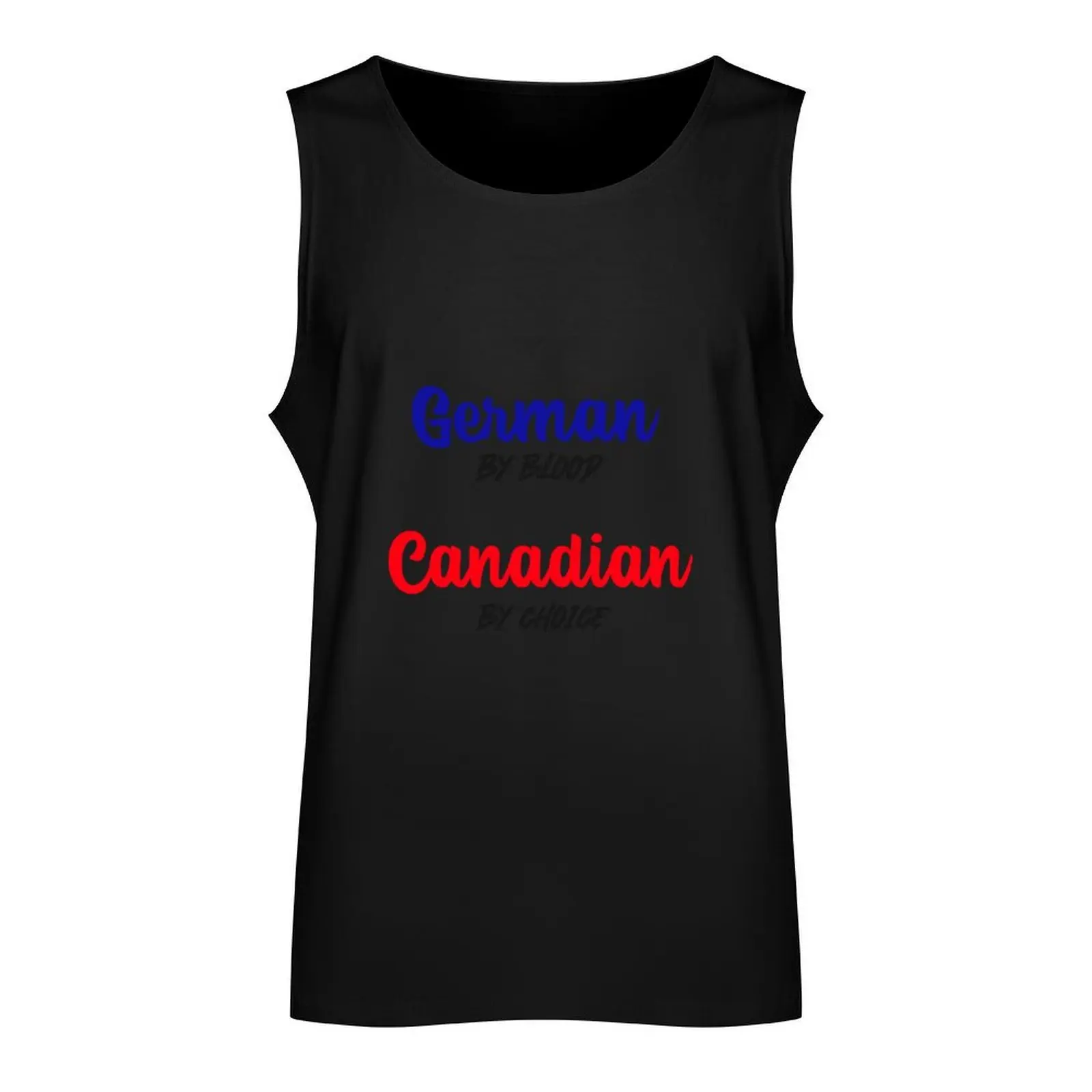 German by blood, Canadian by choice Tank Top Sleeveless men Male vest Men's gym