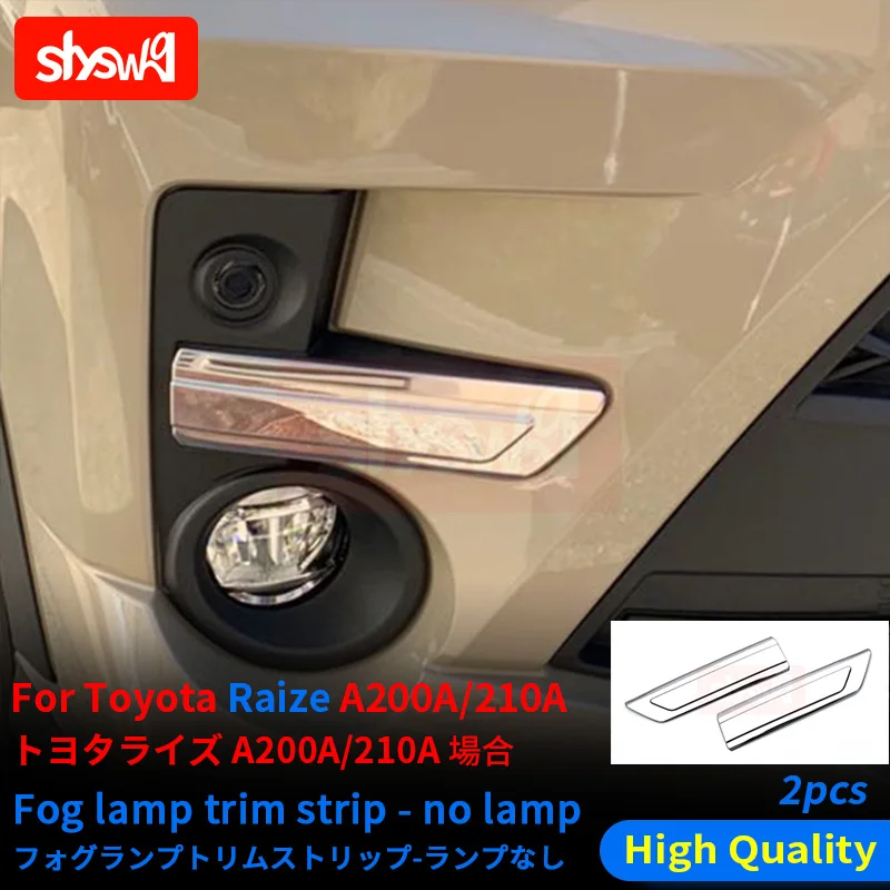 for Toyota Raize A200A A210A No Lamp Hole Stainless Steel Styling Silver Gloss Stickers Car Exterior Fog Lamp Cover Trim Strip