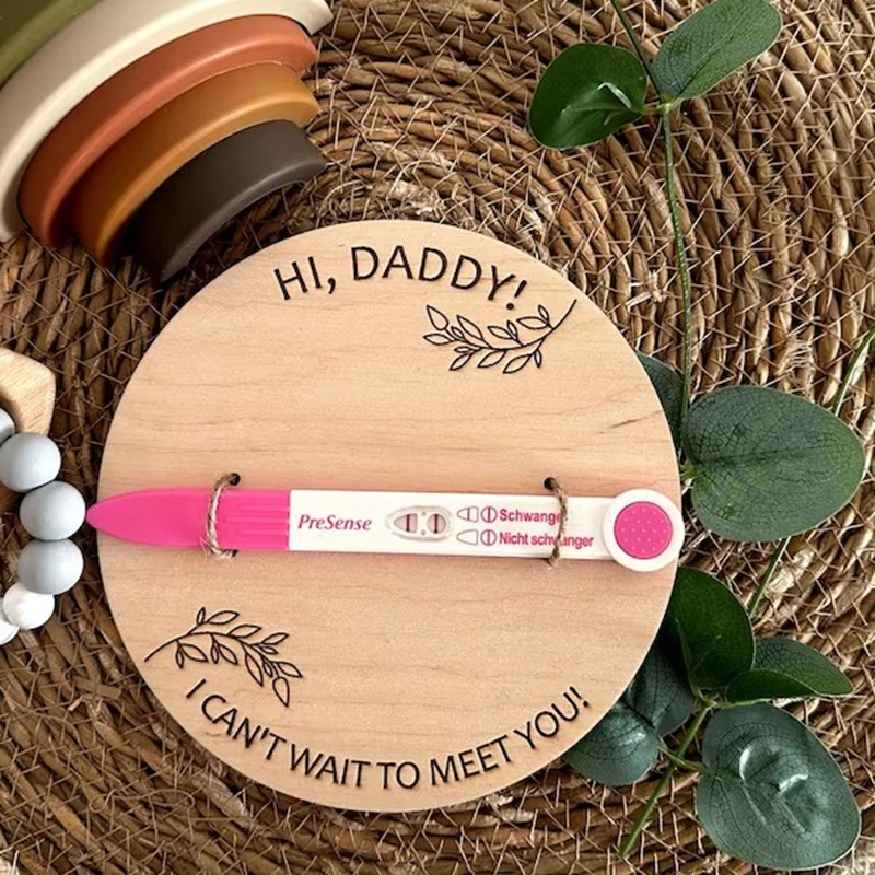 Pregnancy Announcement to Daddy Hi daddy sign pregnancy test wooden plaque