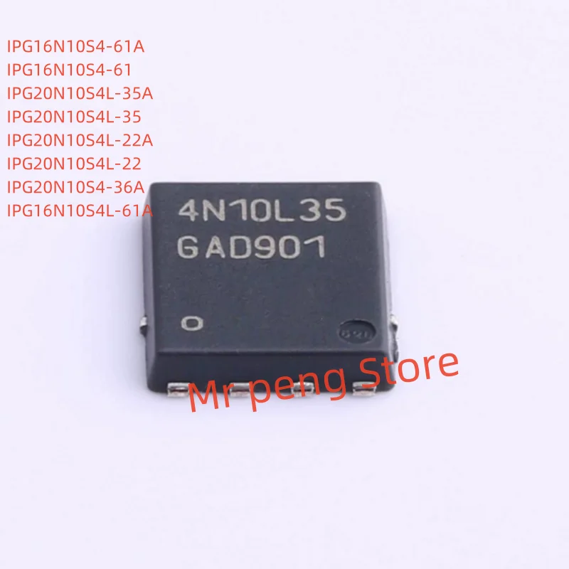 

10pcs New original IPG20N10S4-36A/22A/35A/61A10S4L-61A/4N1036 4N10L35 TDSON8