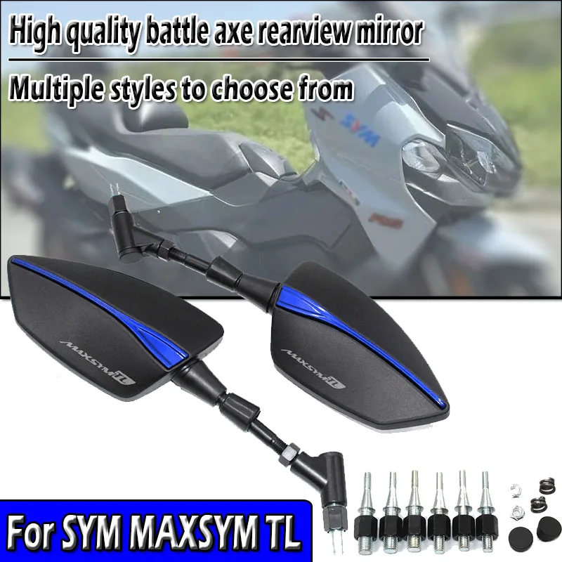 For SYM MAXSYM TL MAXSYMTL 500 TL508 The New High Quality Universal Motorcycle Mirror Rearview Rearview Mirror LOGO MAXSYM TL