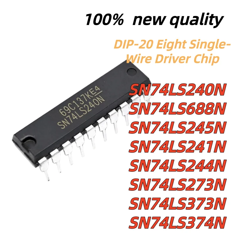 10pcs 100% New Quality SN74LS245N SN74LS240N SN74LS241N DIP20 SN74LS244N SN74LS273N SN74LS373N SN74LS374N SN74LS688N DIP-20