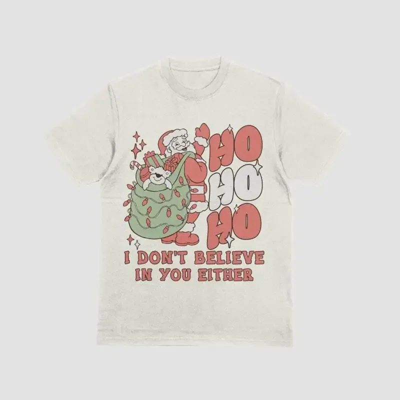 Retro Funny Santa I Don'T Believe In You Either 90S T Shirt Washed Distressed Shirtnager Christmas Holiday