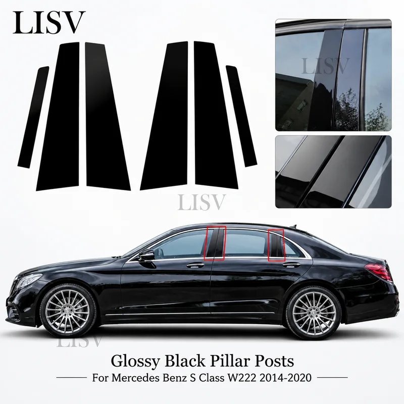 LISV 6Pcs Glossy Black Pillar Posts For Mercedes Benz S Class W222 2014 2020 Car Window Door Column B C Trim Sticker Cover