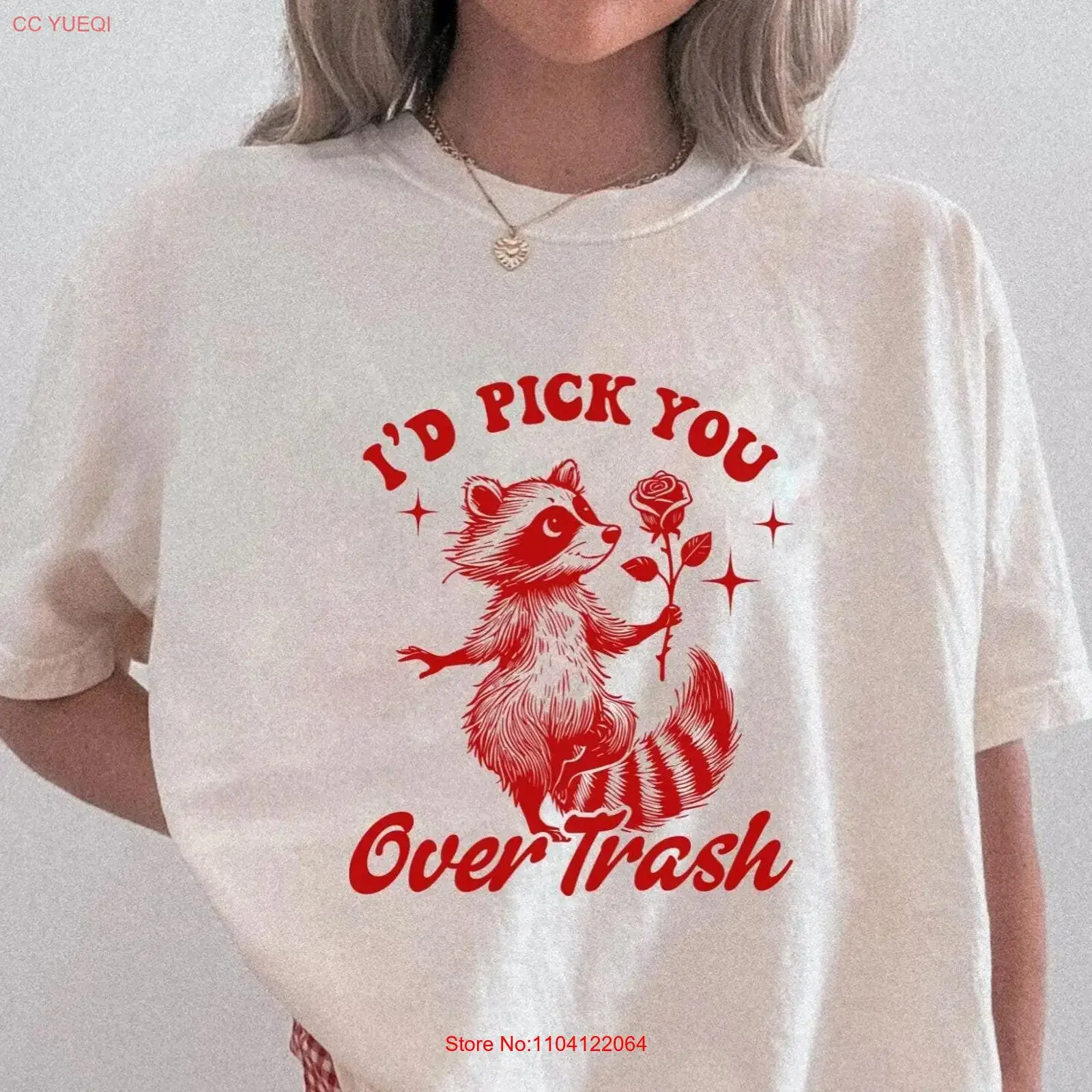 

Funny I'd Pick You Over Trash T Shirt Valentines Day Raccoon Humorous for Girlfriend vintage Washed Top For Everyday Wear