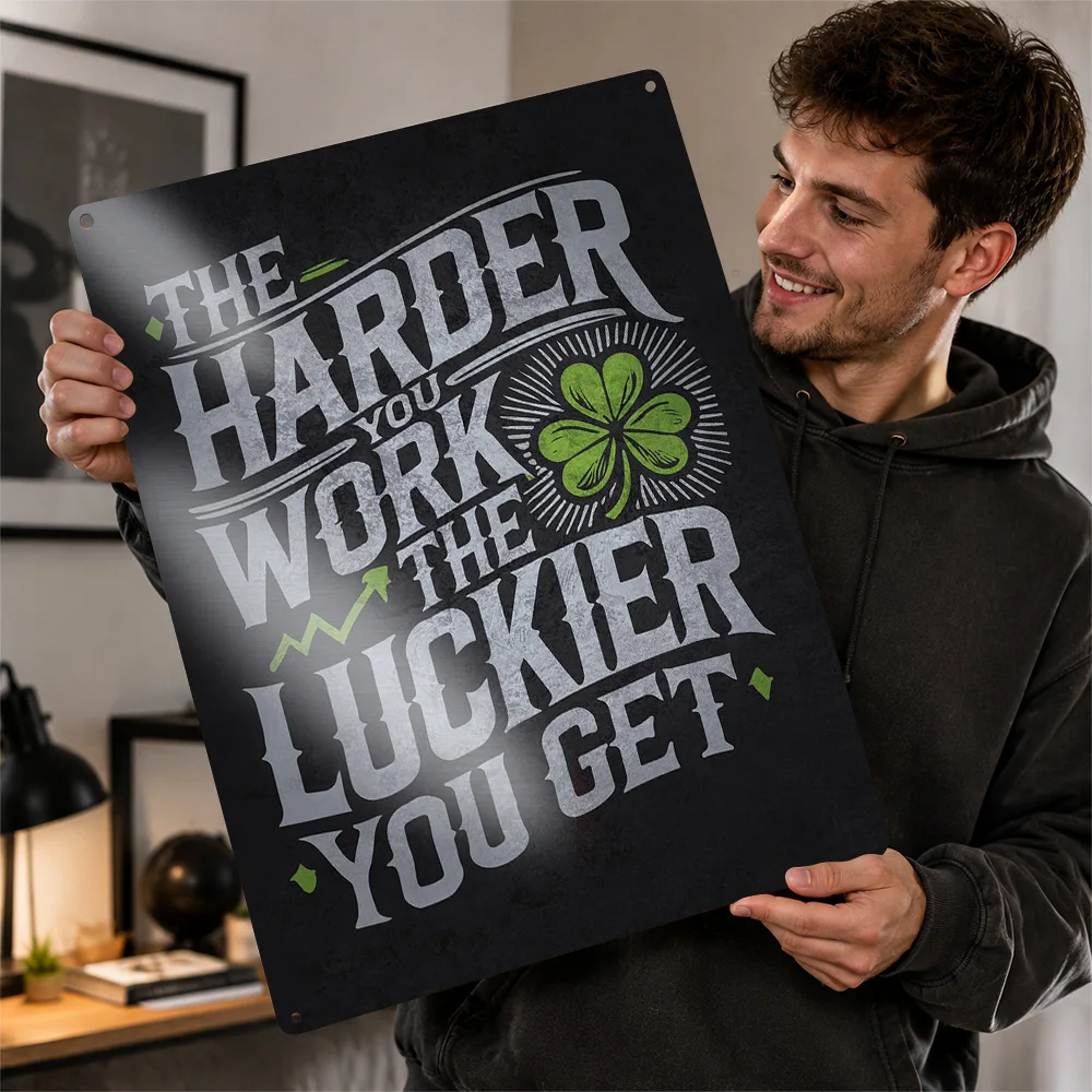 Work Harder Get Luckier Clover Printed Poster Typography Wall Art For Training Studio Customized Aluminum Metal Sign Coach Gift