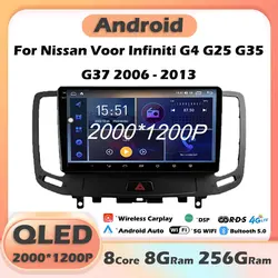 DSP Android 14 For Nissan Voor Infiniti G4 G25 G35 G37 2006 - 2013 Car Radio Video Player GPS Navigation Multimedia