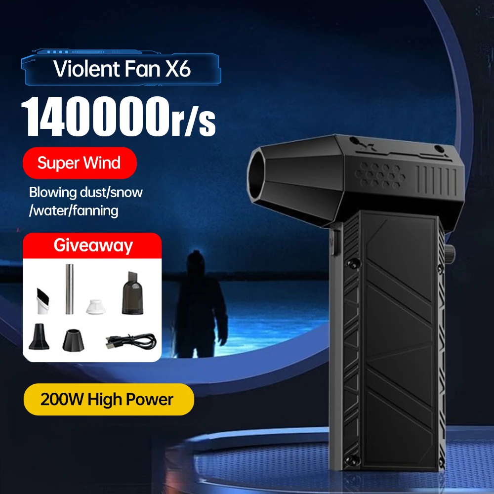 X6 Violent Fan 140000RPM Powerful Air Blower Vacuum Dust Cleaner Type-C Charging 200W High Power Duct Fan Mini Turbo Jet Fan