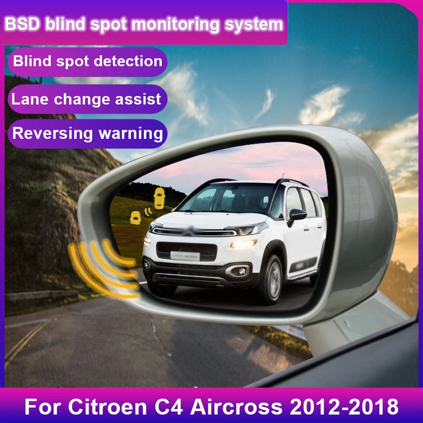 Car BSD BSM BSA Blind Area Spot Warning Drive Mirror Rear Radar Microwave Detection System For Citroen C4 Aircross 2012 to 2018