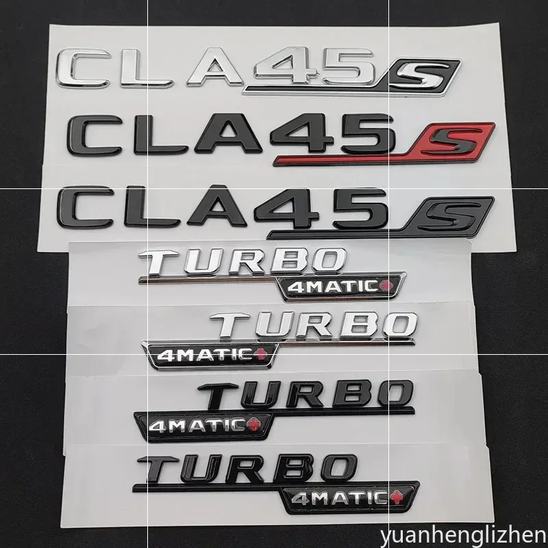 3D Letters CLA 45 S ABS Emblem TURBO 4matic for new AMG Car Fender Trunk C117 C118 CLA45S Sticker Auto refit Accessories