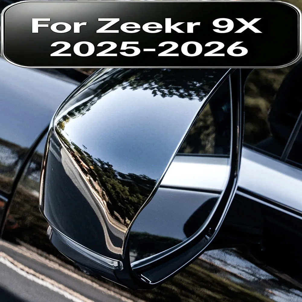 Fit For Zeekr 9X 2025-2026 Car Rearview Mirror Rain Visor Frame Side Mirror Weather Shield Anti Rain Cover Accessories