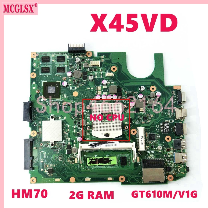 X45VD With 2G 4GB RAM GT610M-V1G GPU Notebok Mainboard For ASUS X45V X45VD X45E Laptop Motherboard Tested OK