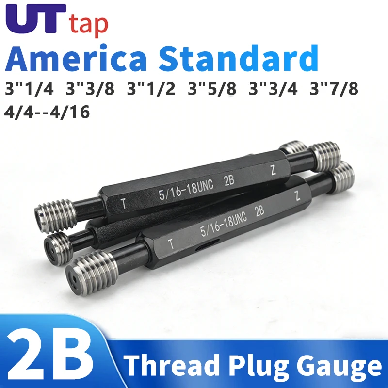 

UT TAP 1 шт. 2B 3"1/4 3"3/8 3"1/2 3"5/8 3"3/4 3"7/8 4/4--4/16 UN/UNC/UNS Американский стандартный резьбовой калибр-пробка для измерения мелкой резьбы