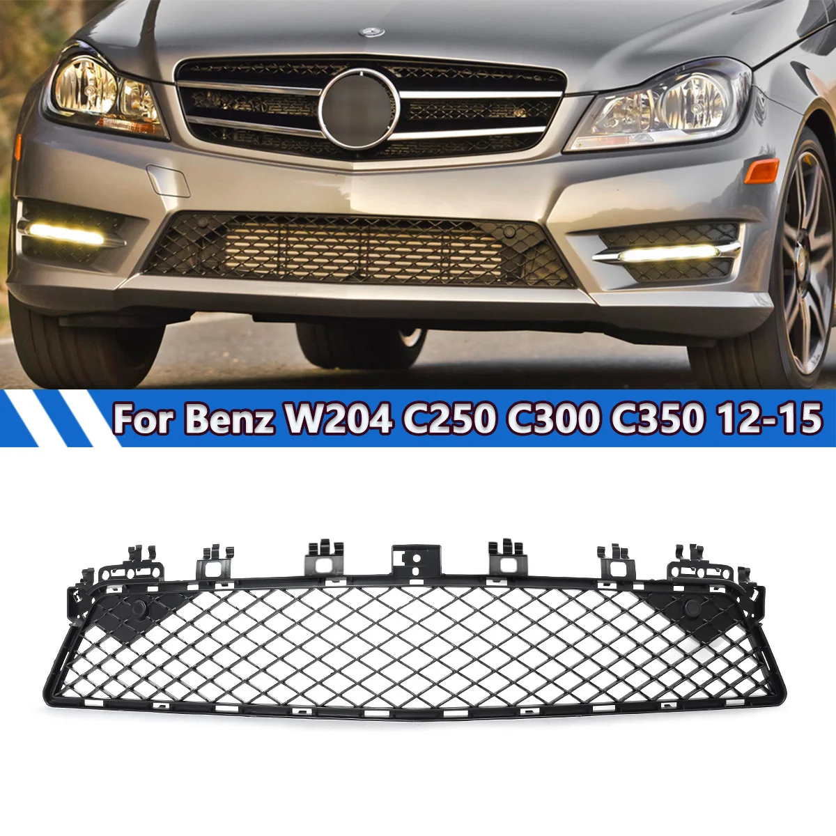 

Lower Grille Mesh For Mercedes-Benz C Class W204 C250 C300 C350 2012 2013-2015 Front Bumper Amg Lower Center Grill 2048850853