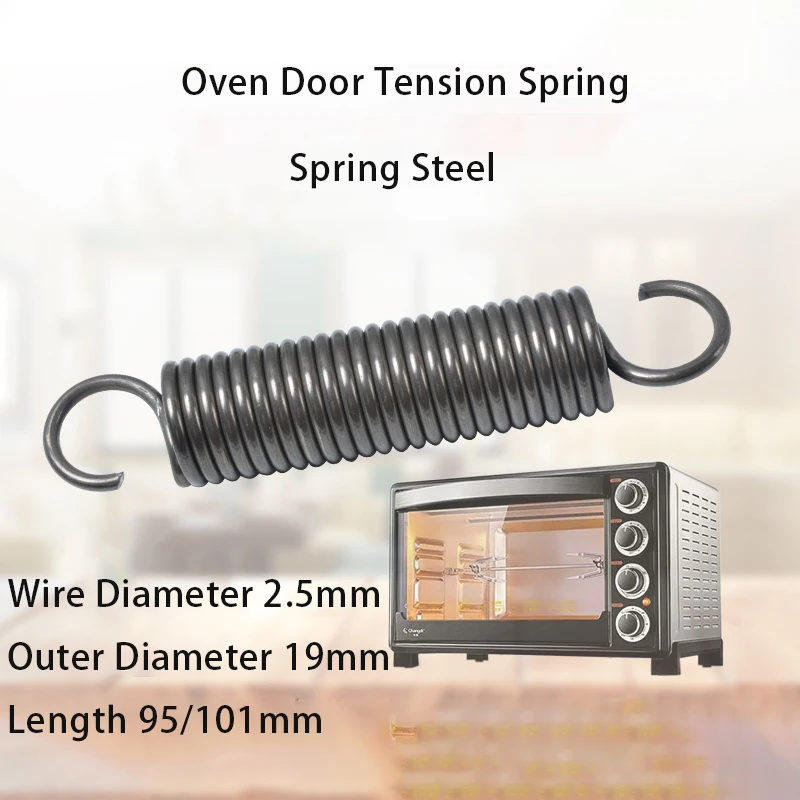 

Oven Door Tension Spring Parts Spring Steel Tension Spring Hook Strong Wire Diameter 2.5Mm Outer Diameter 19Mm Length 95/110Mm