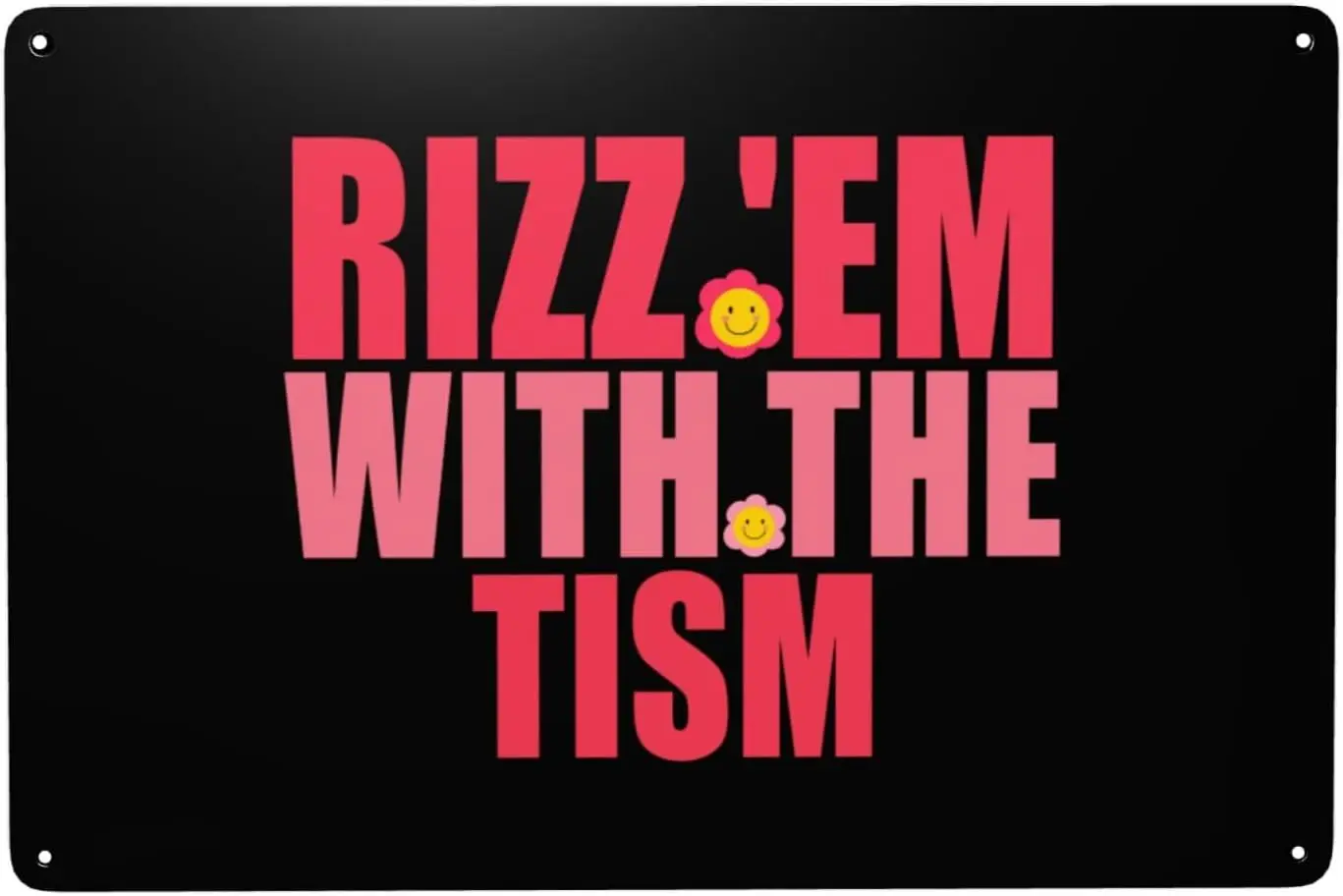 Rizz Em With The Tism Metallschild, Vintage-Wanddekoration aus Metall, Blechschilder, Aluminium
