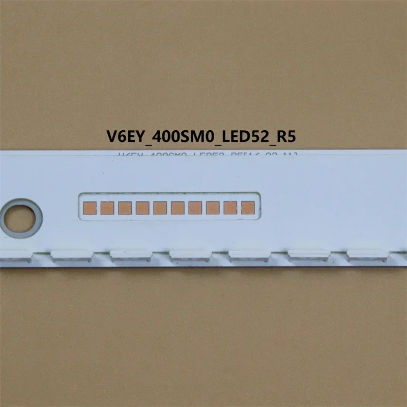 

LED TV Bands For Samsung UA40K6000AR UA40K6000AW UA40K6000BR UA40K6300AG Backlight Strips Ruler V6EY_400SM0_LED52_R5 BN96-39504A