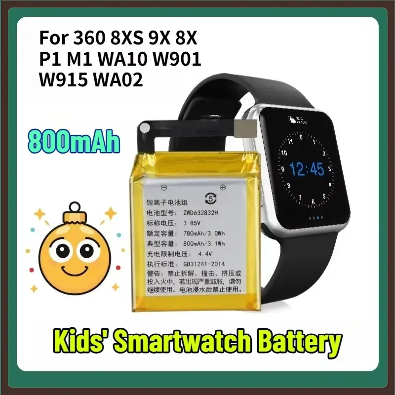 800mah Kids' Smartwatch Battery for 360 8XS 9X 8X P1 M1 WA10 W901 W915 WA02