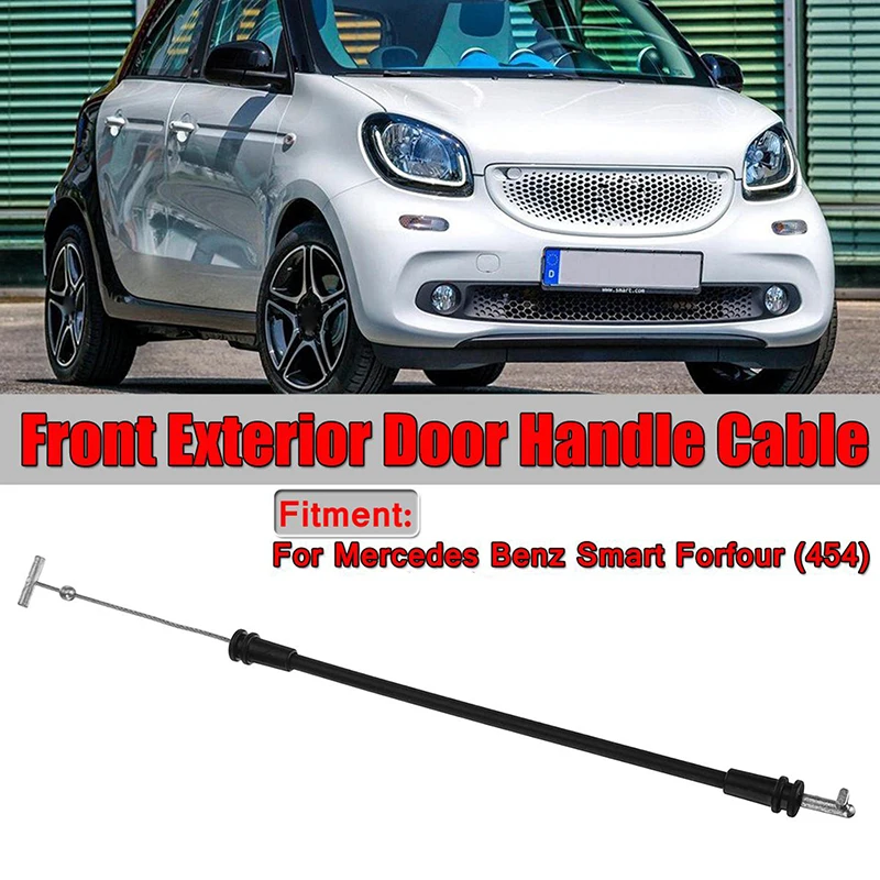 Car Front Exterior Door Handle Cable Left Right Parts Replacement  A4547230169 For Mercedes Benz Smart Forfour 2004 2005 2006