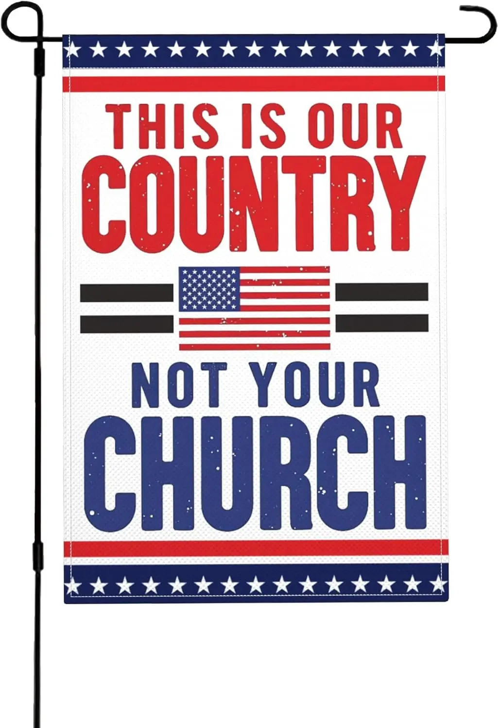 This is Our Country Not Your Church Flag 12x18 American Church And State Separation Garden Flags Double Sided Burlap Yard Si AAS