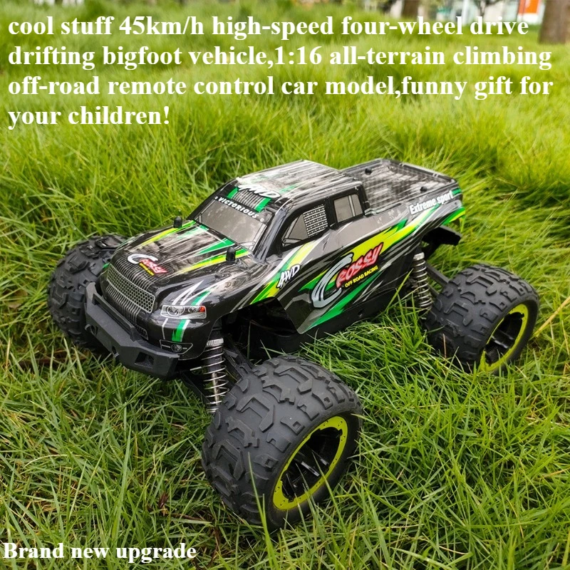 

Cool Stuff Toy Car Funny Gift-45km/h High-speed 4WD Rc Cars,1:16 Climbing Off-road Rc Truck,Remote Control Car Toy,Toys for Boys