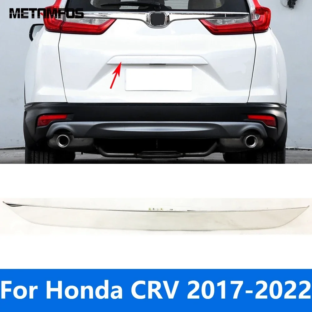 

Внешние аксессуары для Honda CR-V CRV 2017 2018 2019 2020 2021 2022, задняя крышка багажника из нержавеющей стали, отделка багажника